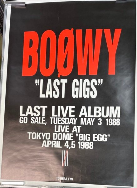 BOOWY LAST GIGS 1988 告知ポスター | 音楽資料専門店 ロック オン キング